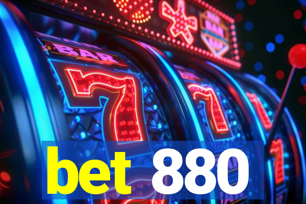 bet 880